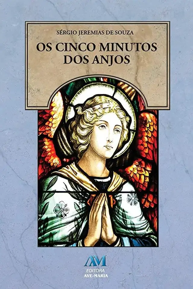 Cinco Minutos Dos Anjos Os