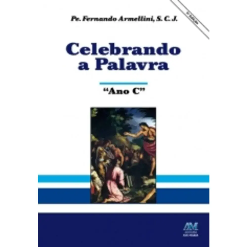 Celebrando A Palavra Ano C