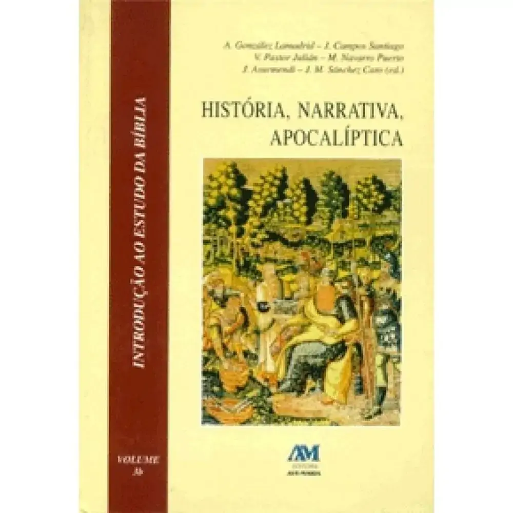 Historia. Narrativa. Apocaliptica Vol. 3b
