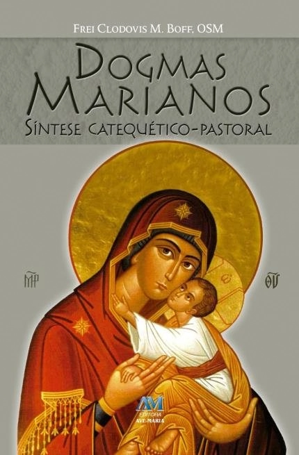 Dogmas Marianos Editora Ave Maria