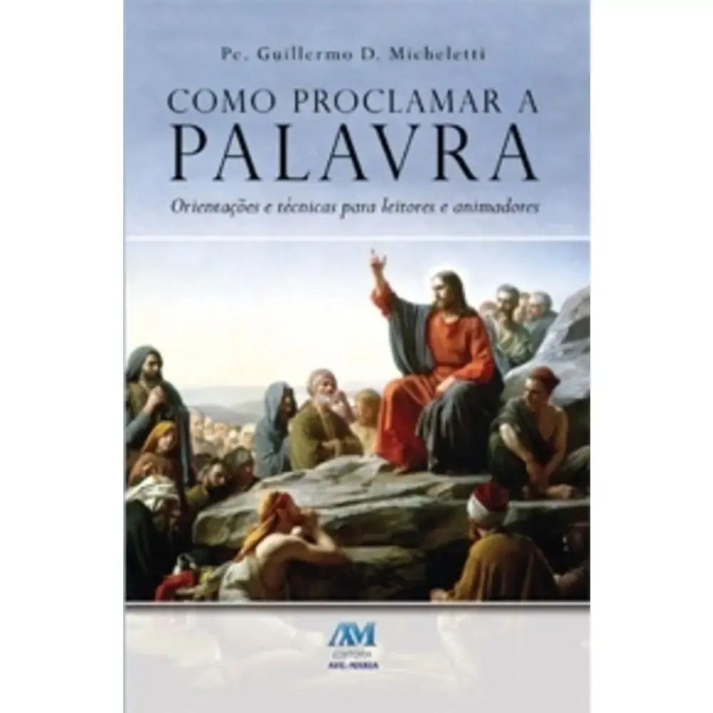 Como Proclamar A Palavra