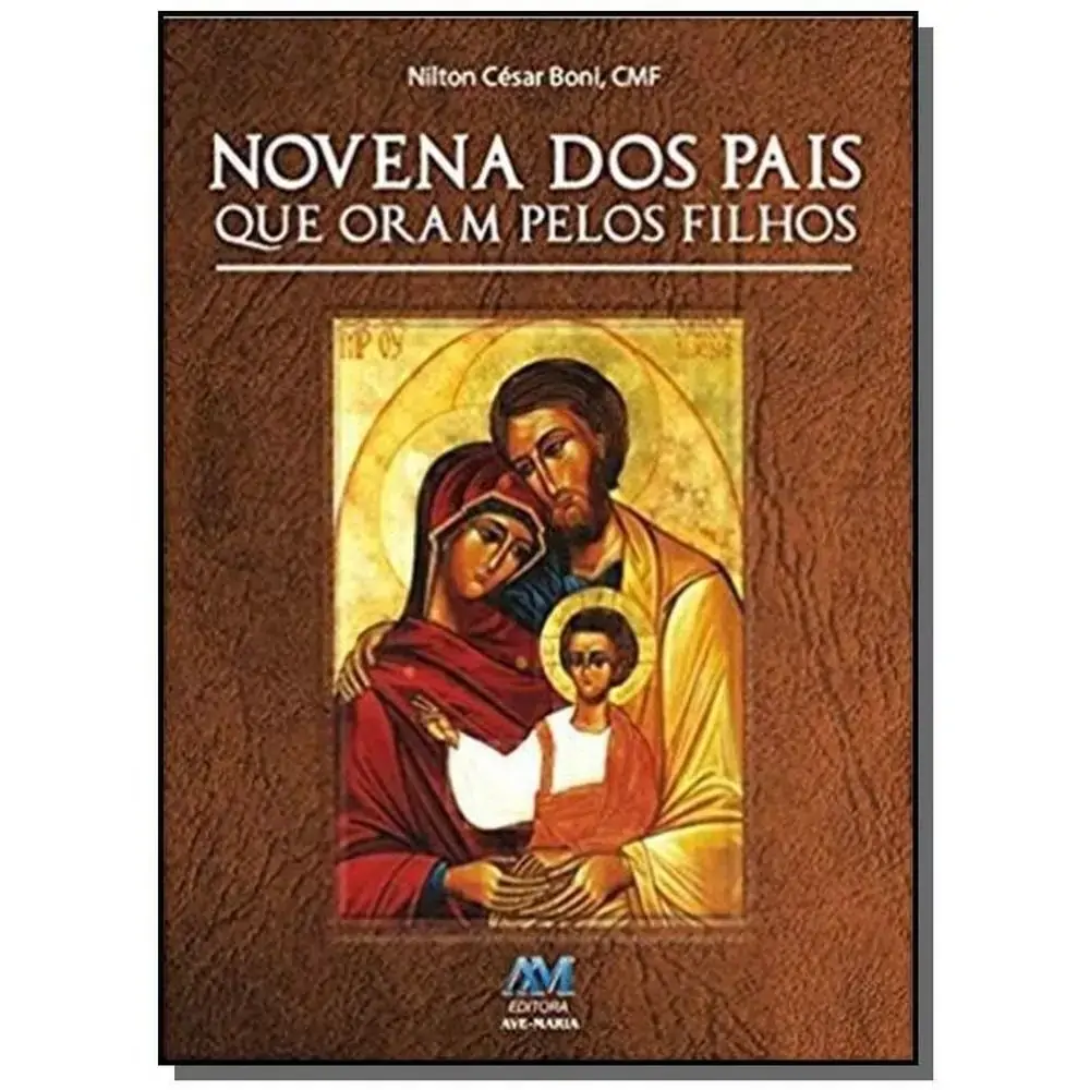Novena Dos Pais Que Oram Pelos Filhos