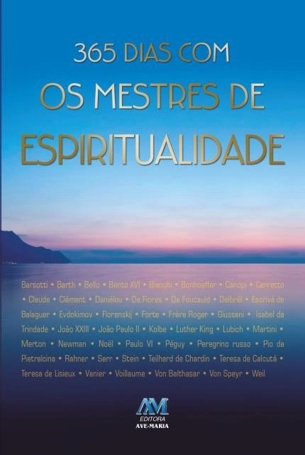 365 Dias Com Os Mestres De Espiritualidade 260g Editora Ave Maria