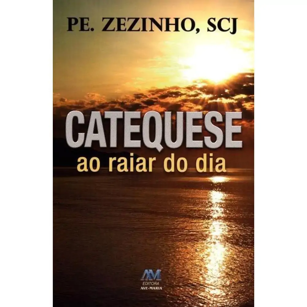 Catequese Ao Raiar Do Dia