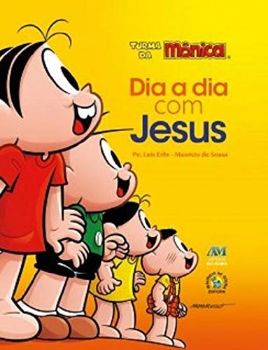 Dia A Dia Com Jesus. Turma Da Mônica