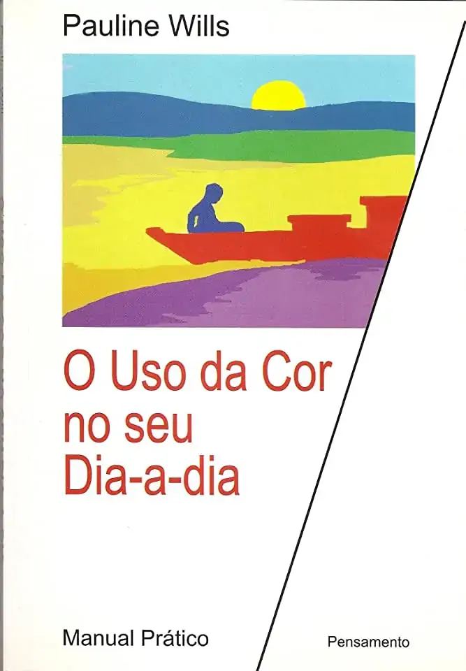 O Uso Da Cor No Seu Dia A Dia Wills, Pauline