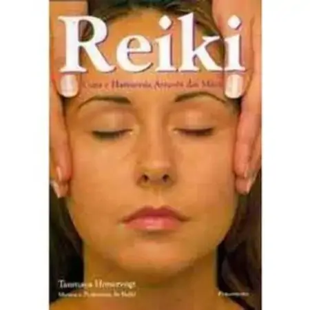 Reiki Cura E Harmonia Atraves Das Maos Tanmaya Honervogt
