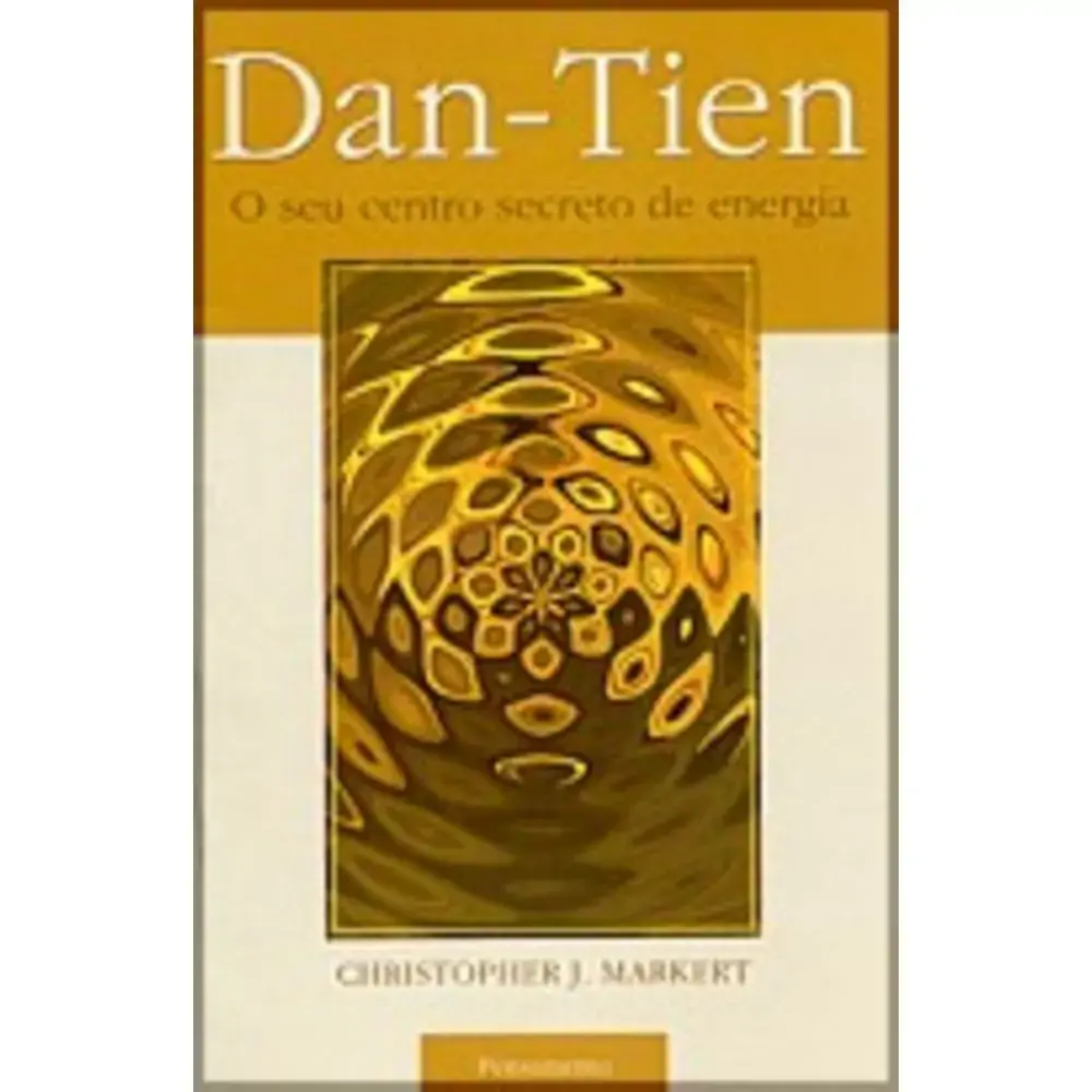 Dan Tien O Seu Centro Secreto De Energia