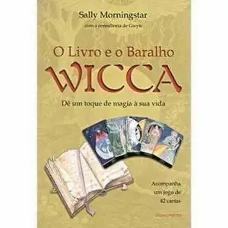 O Livro E O Baralho Wicca Morningstar, Sally