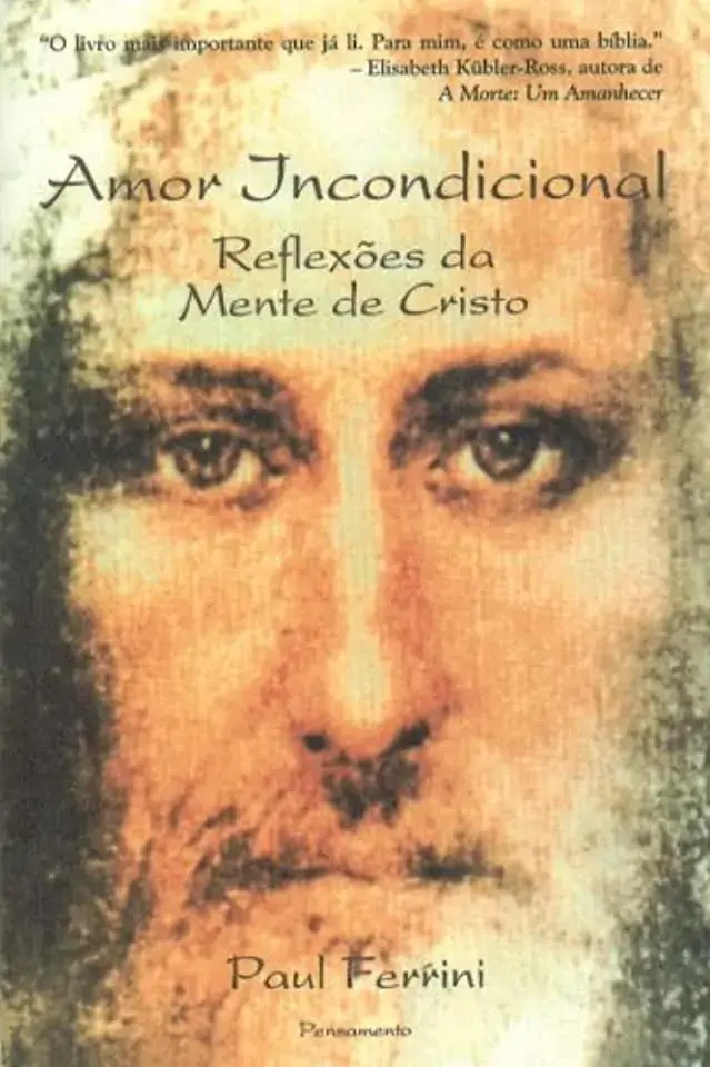 Amor Incondicional Reflexoes Cristo Geral