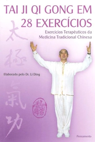 Tai Ji Qi Gong Em 28 Exercicios