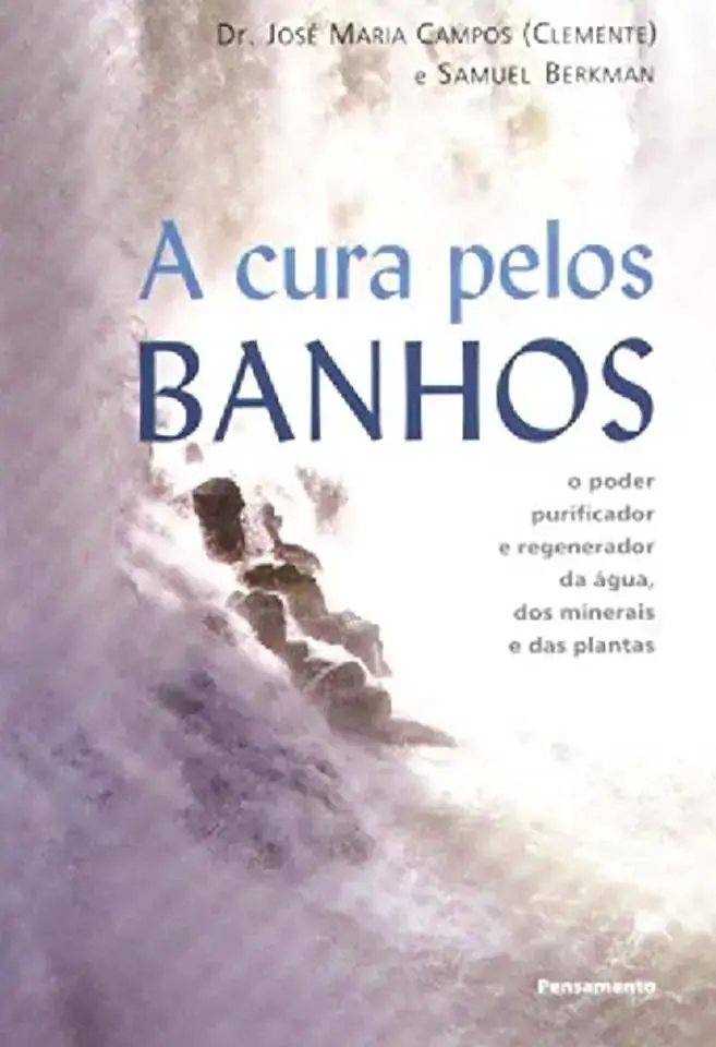 A Cura Pelos Banhos .