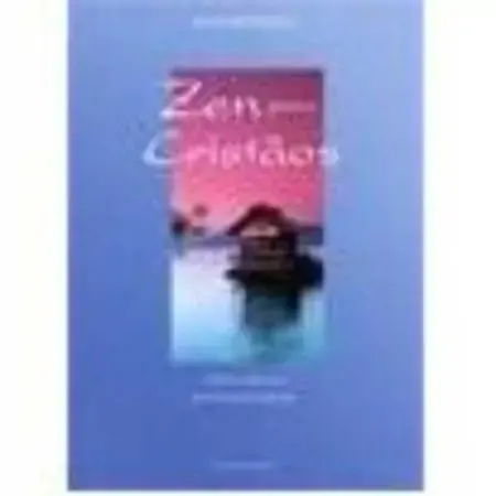 Zen Para Cristaos Kim Boykin