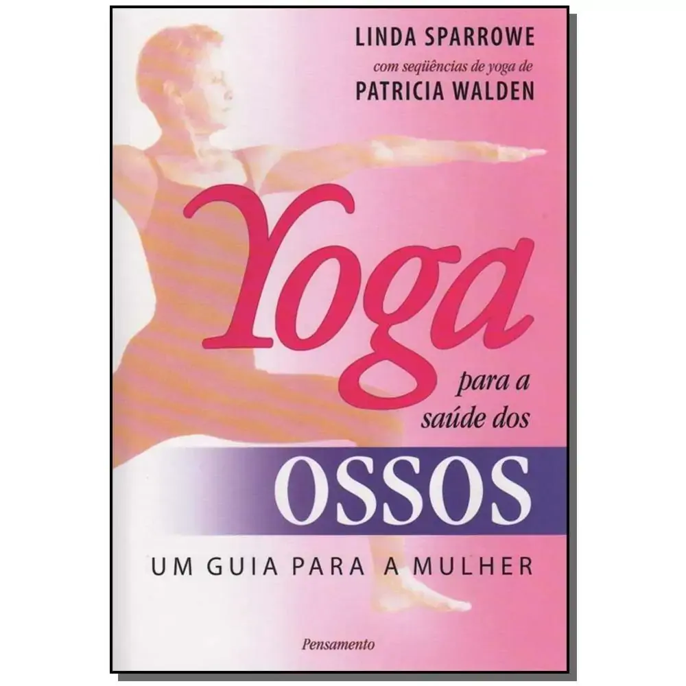 Lv Yoga P/saúde Dos Ossos