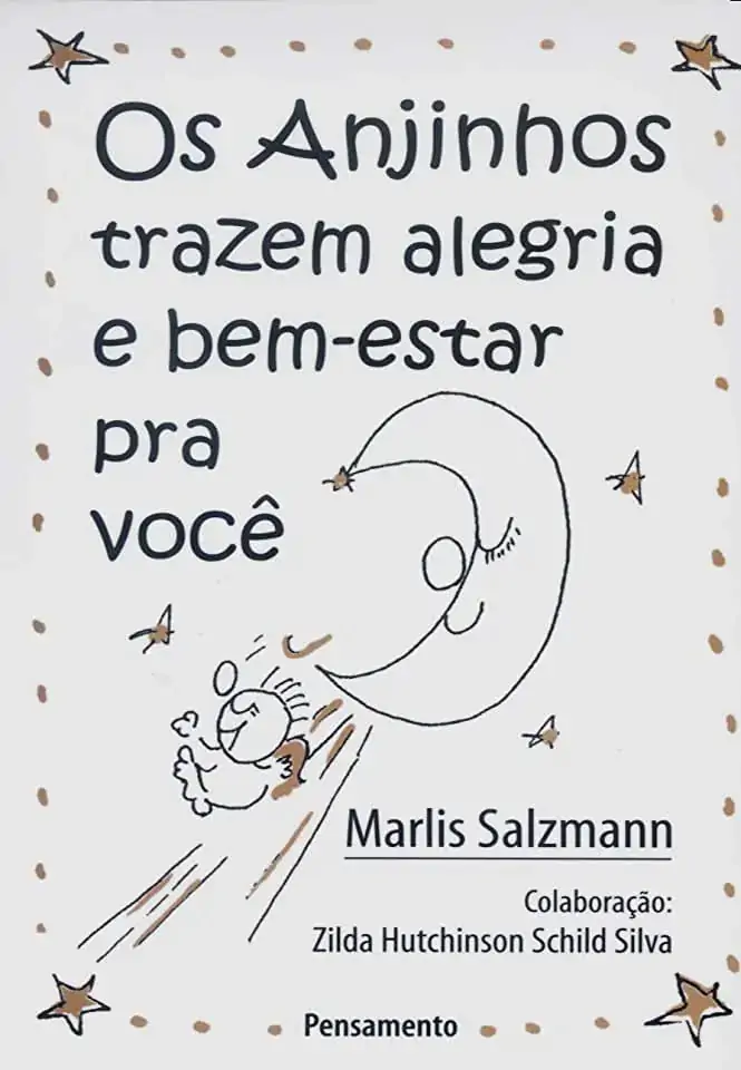 Os Anjinhos Trazem Alegria E Bem Estar Pra Você Zilda Hutchinson S. Silva