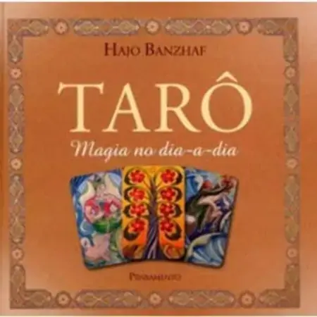 Tarô Magia No Dia A Dia Hajo Banzhaf