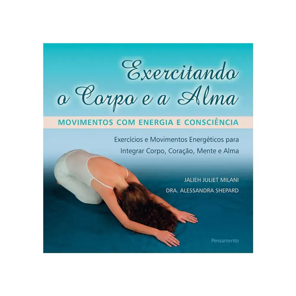 Exercitando O Corpo E A Alma