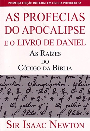 Profecias Do Apocalipse E O Livro De Daniel, As Portuguese Edition