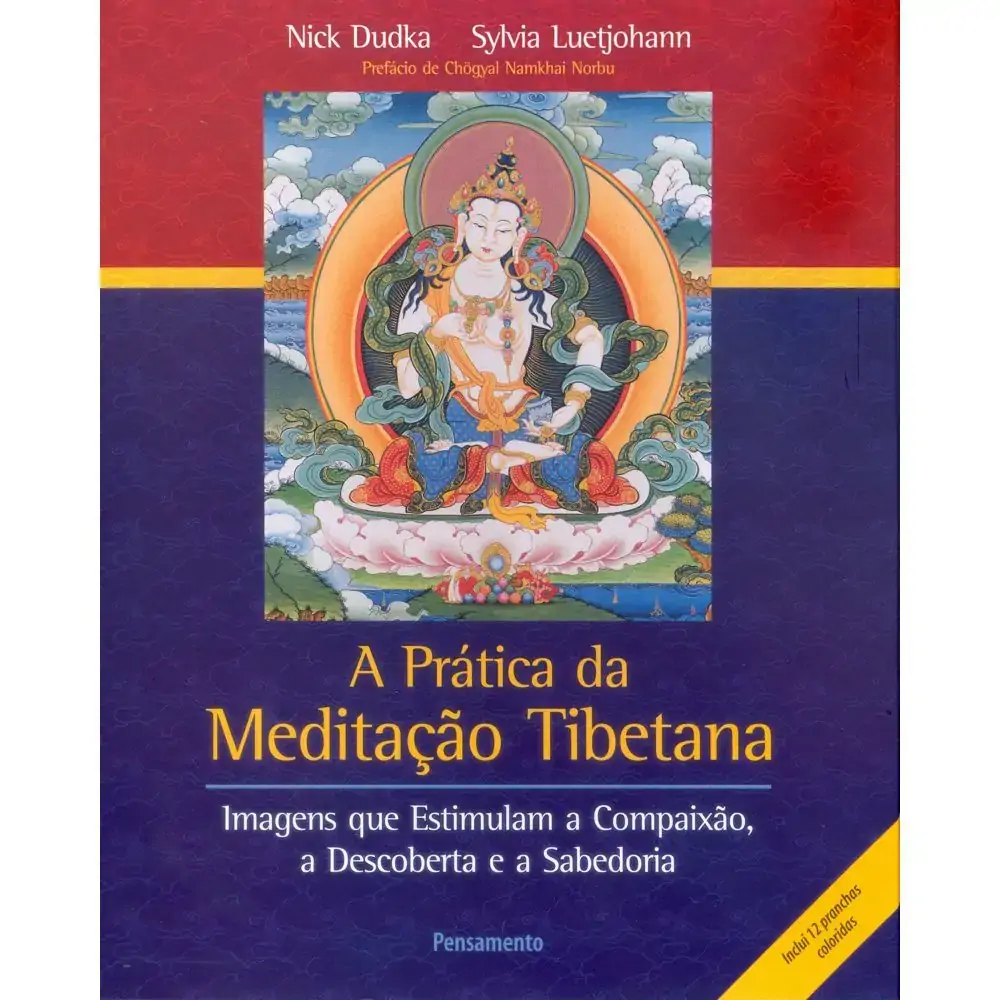 A Pratica Da Meditação Tibetan