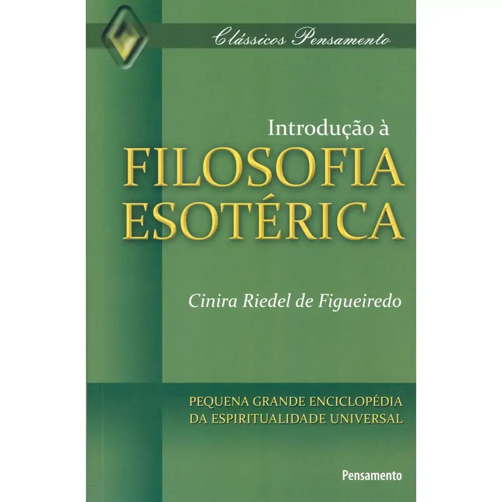 Introducao A Filosofia Esoterica Editora Pensamento