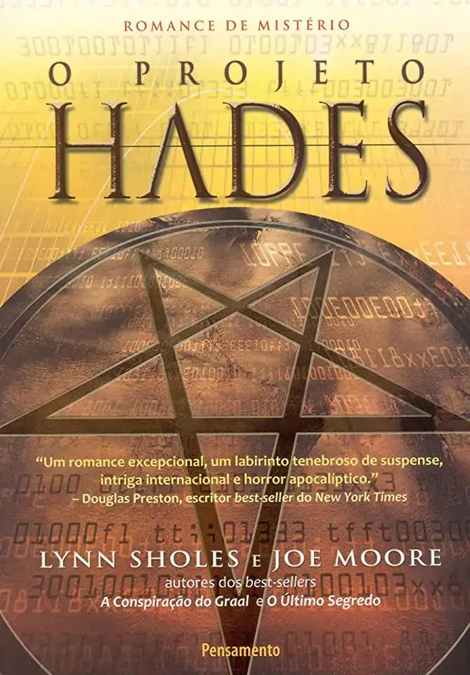 O Projeto Hades Joe Moore, Lynn Sholes