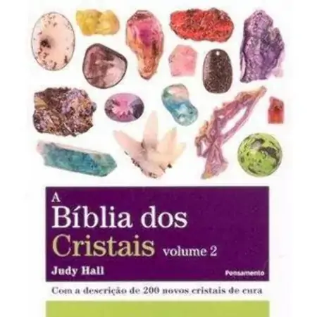 A Bíblia Dos Cristais Vol. 2 Judy Hall