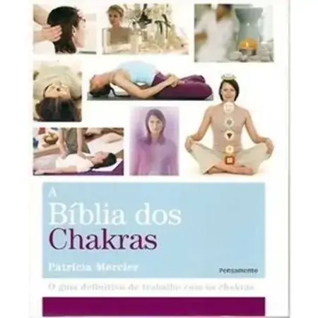 A Bíblia Dos Chakras Col. Bíblias Patricia Mercier
