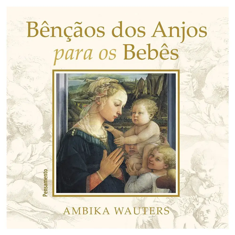 Bencaos Dos Anjos Para Os Bebes Catavento Distribuidora