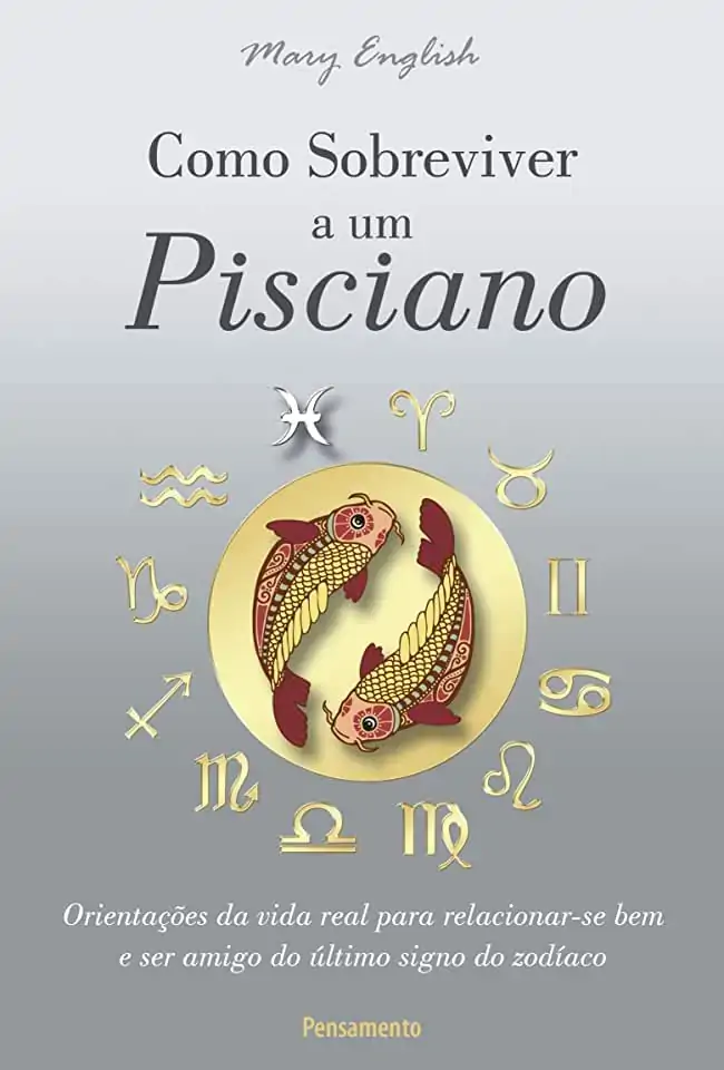 Como Sobreviver A Um Pisciano Mary English