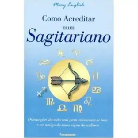 Como Acreditar Num Sagitariano Mary English