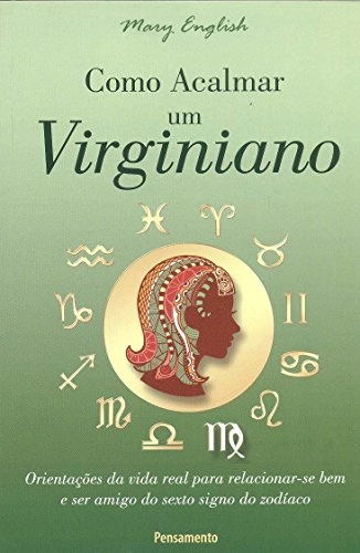 Como Acalmar Um Virginiano Mary English