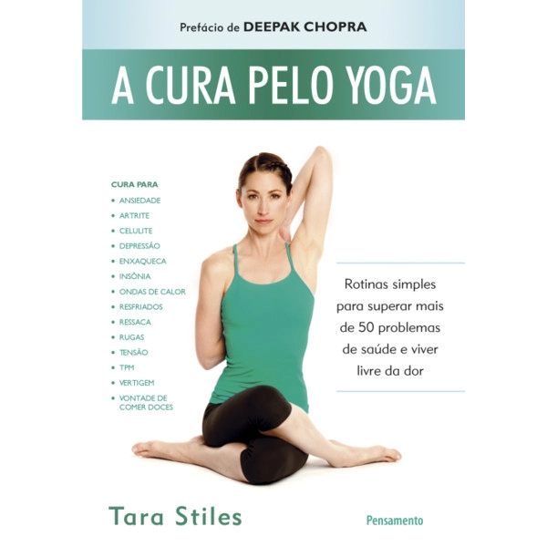 A Cura Pelo Yoga Tara Stiles