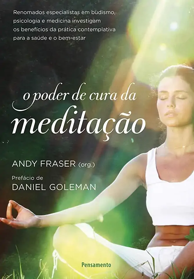 O Poder De Cura Da Meditacao