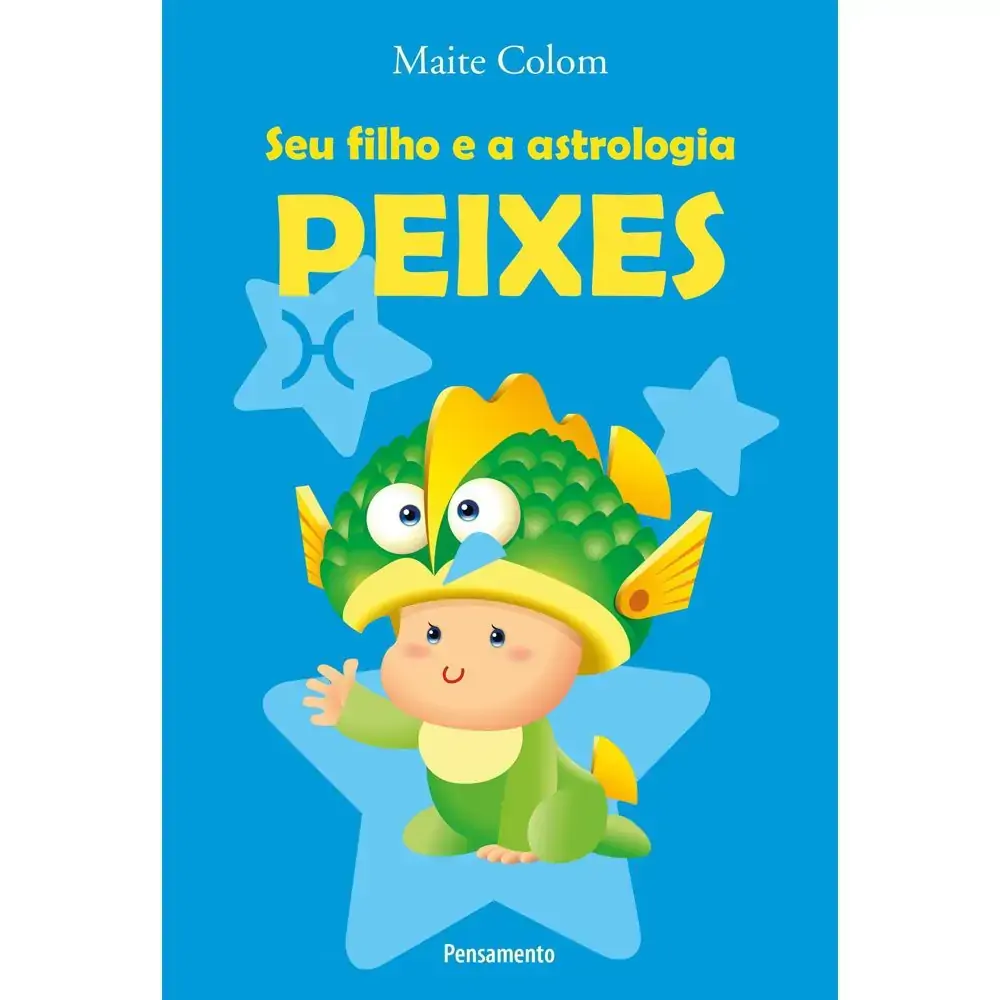 Seu Filho E A Astrologia Peixes