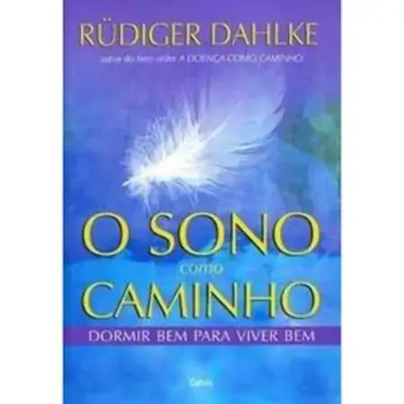 O Sono Como Caminho Rüdiger Dahlke 853161001x
