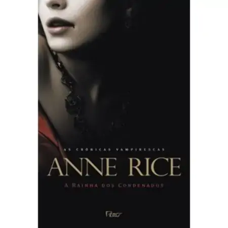 A Rainha Dos Condenados Anne Rice