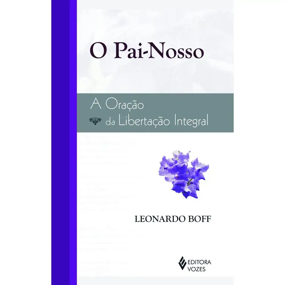 Pai Nosso O Oracao Da Libertacao Integral