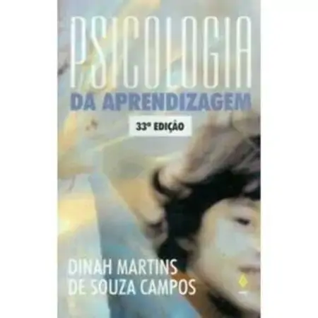 Psicologia Da Aprendizagem Dinah Campos