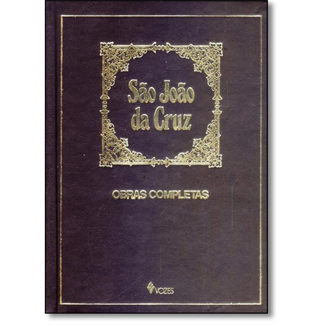 Obras Completas De Sao Joao Da Cruz 664g Editora Vozes