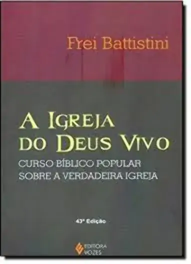 Igreja Do Deus Vivo 240g Editora Vozes