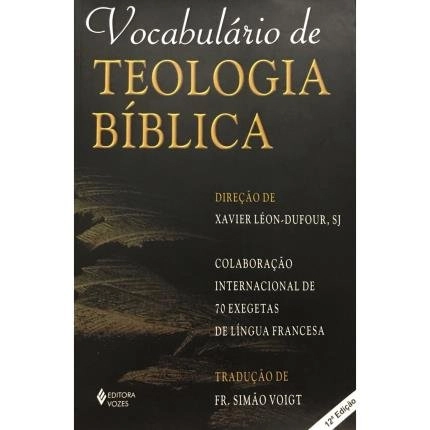 Vocabulario De Teologia Biblica Brochura 1040g Editora Vozes