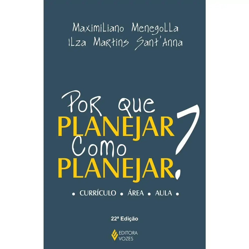 Por Que Planejar? Como Planejar?
