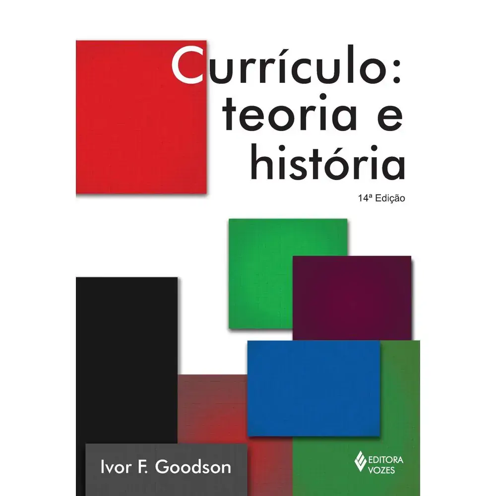 Curriculo: Teoria E Historia