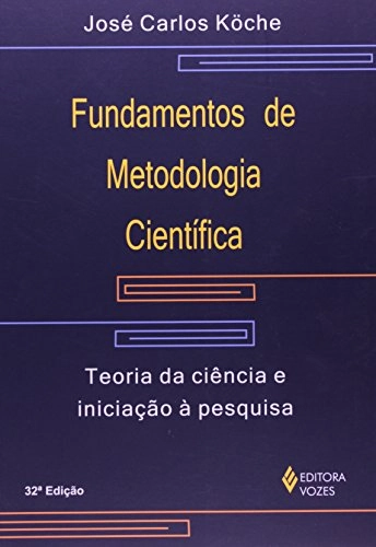 Fundamentos De Metodologia Cientifica. Teoria Da Ciencia E Prática Da Pesquisa Em Portuguese Do Bras