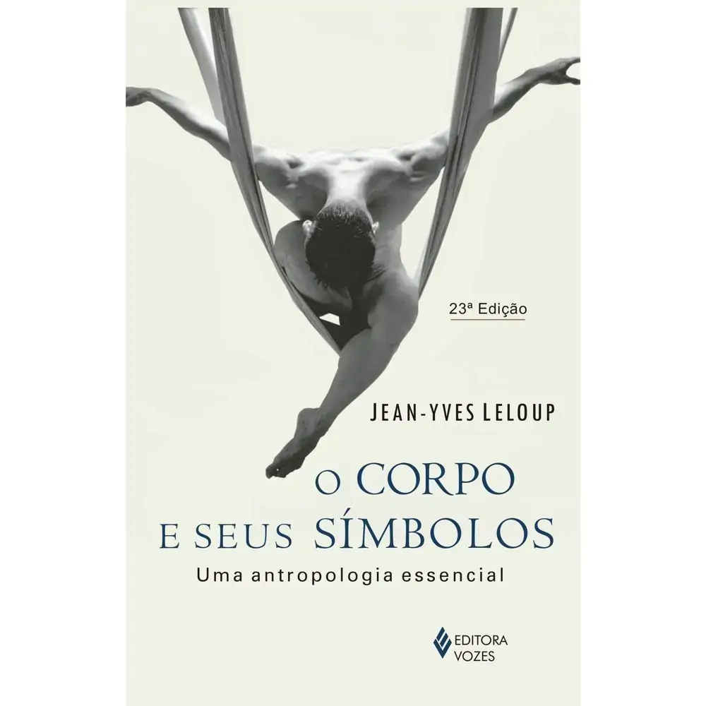 Corpo E Seus Simbolos O Uma Antrop