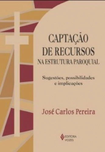 Captação De Recursos Na Estrutura Paroquial Em Portuguese Do Brasil