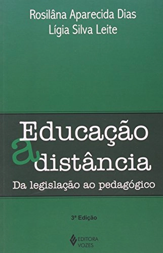Educação A Distancia. Da Legislação Ao Pedagogico Em Portuguese Do Brasil