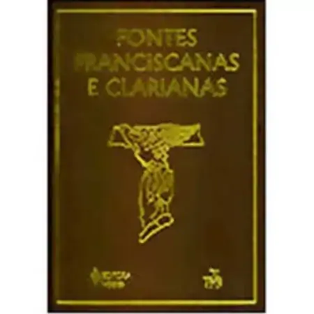 Fontes Franciscanas E Clarianas 2 Ed. 2008 Frei Celso Márcio Teixeira