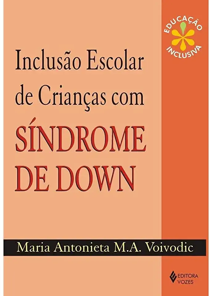Inclusao Escolar De Criancas Com Sindrome De Down