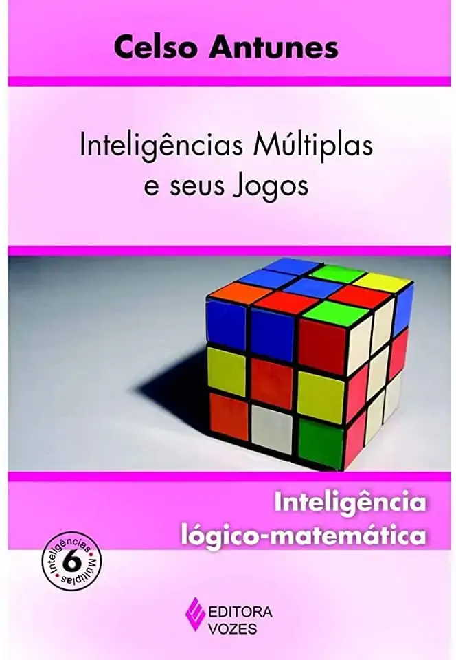 Inteligencia Logico Matematica Vol.6 Celso Antunes
